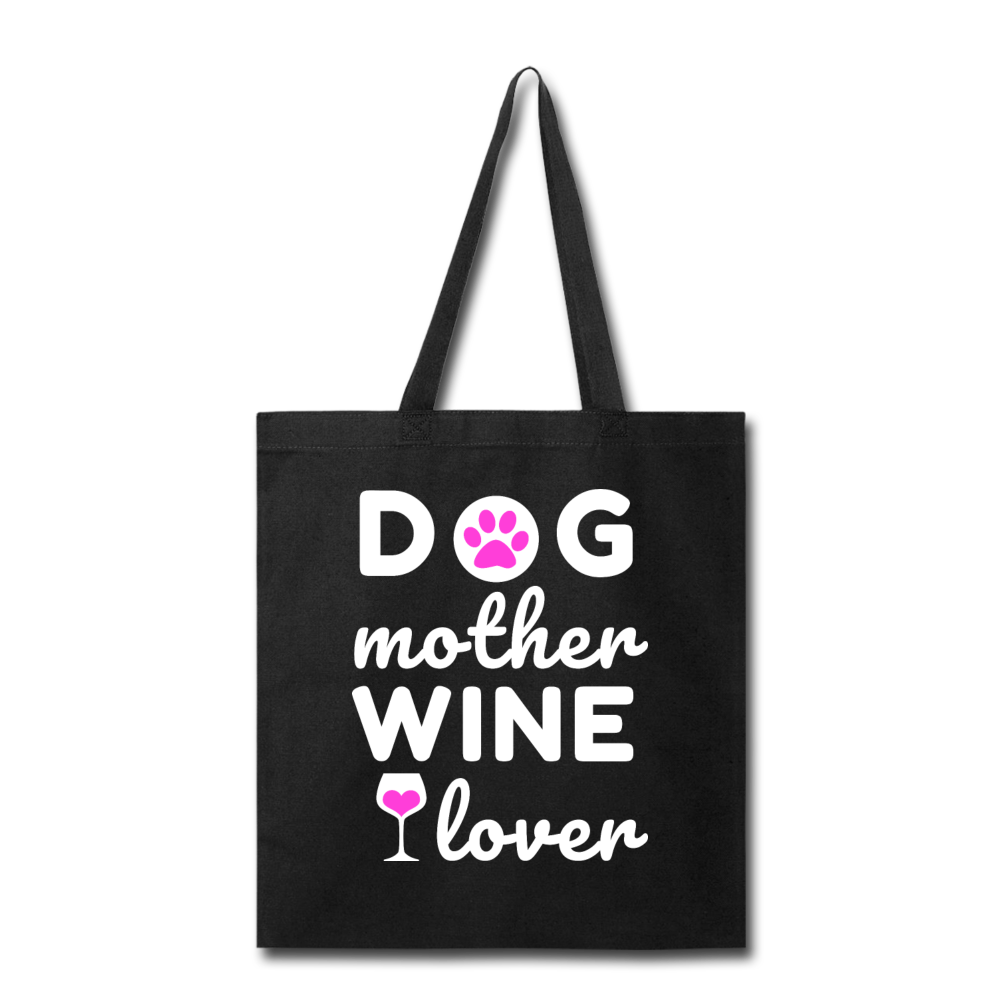 Dog Mother Wine Lover Tote Bag - black