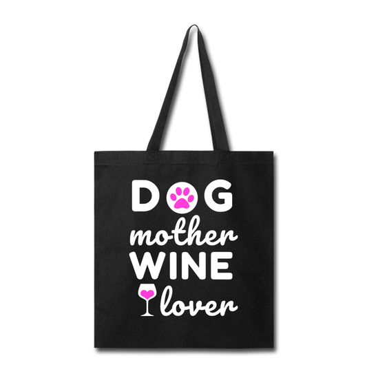 Dog Mother Wine Lover Tote Bag - black