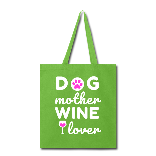 Dog Mother Wine Lover Tote Bag - lime green