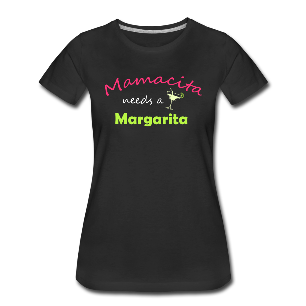 Mamacita needs a Margarita Women’s T-Shirt - black