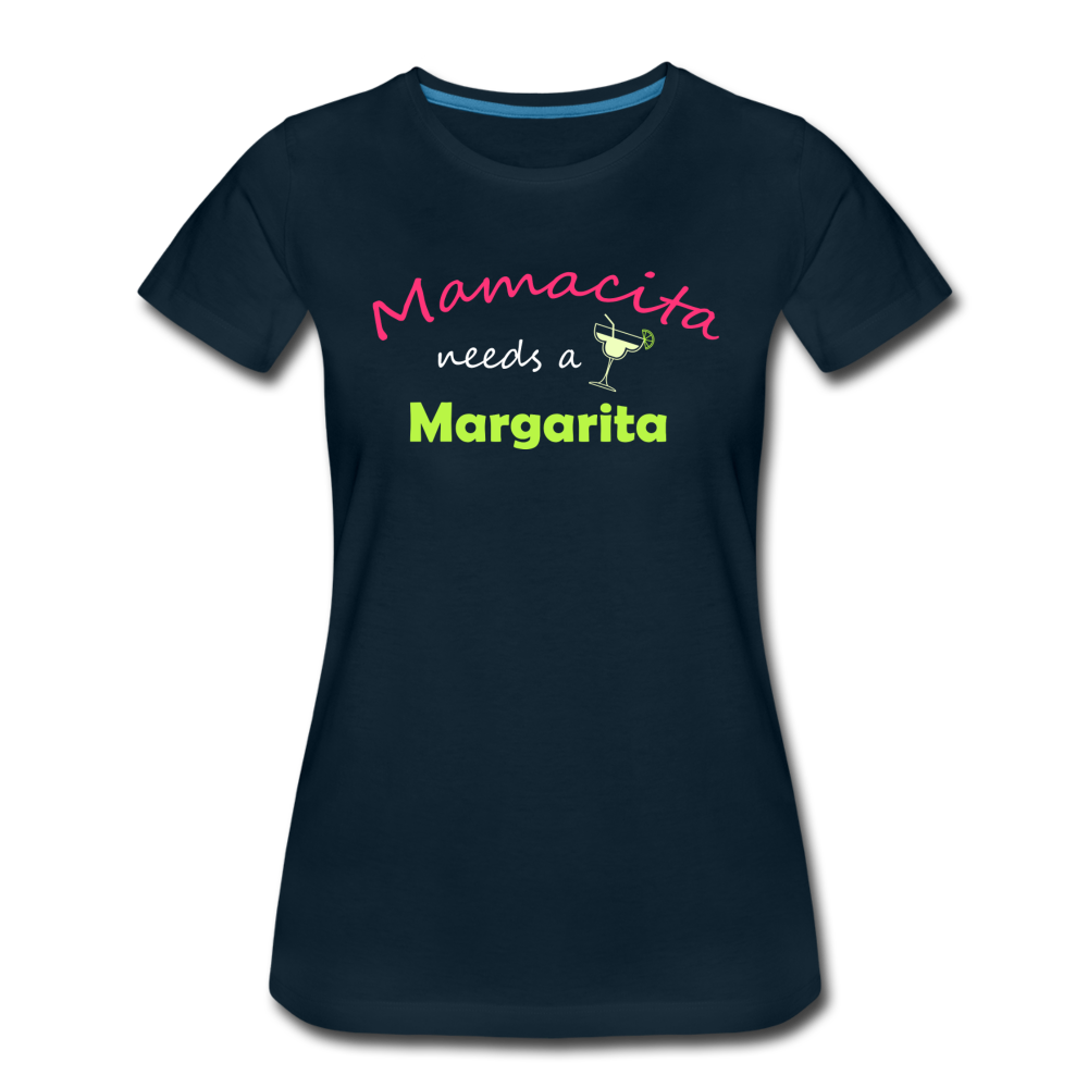 Mamacita needs a Margarita Women’s T-Shirt - deep navy