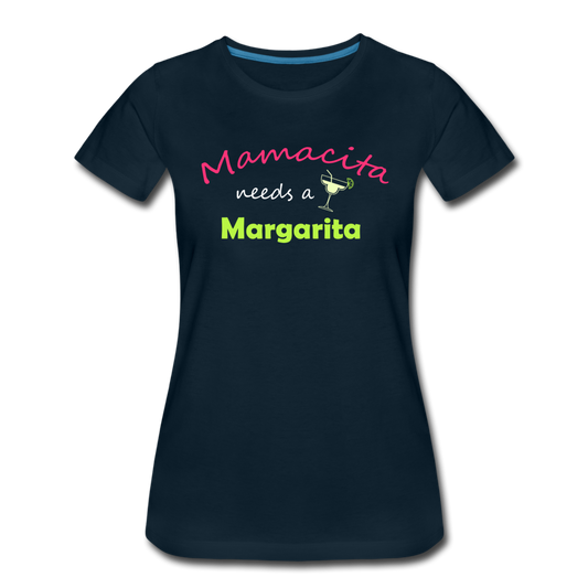 Mamacita needs a Margarita Women’s T-Shirt - deep navy