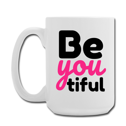 BeYOUtiful Mug 15 oz - white